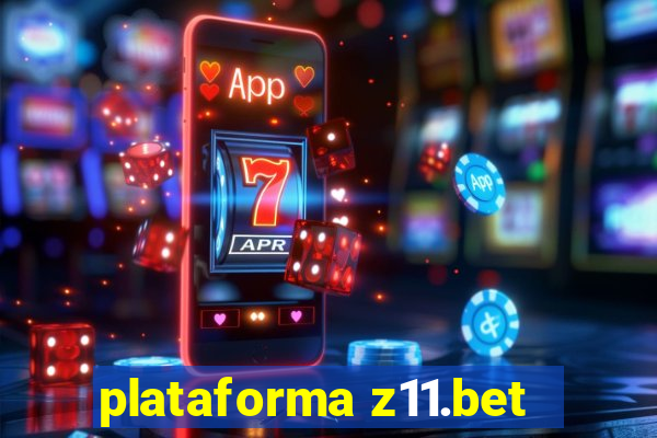 plataforma z11.bet